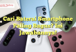 Cari Baterai Smartphone Paling Bagus? Ini Jawabannya!