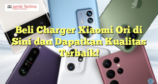 Beli Charger Xiaomi Ori di Sini dan Dapatkan Kualitas Terbaik!