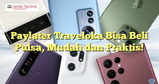 Paylater Traveloka Bisa Beli Pulsa, Mudah dan Praktis!