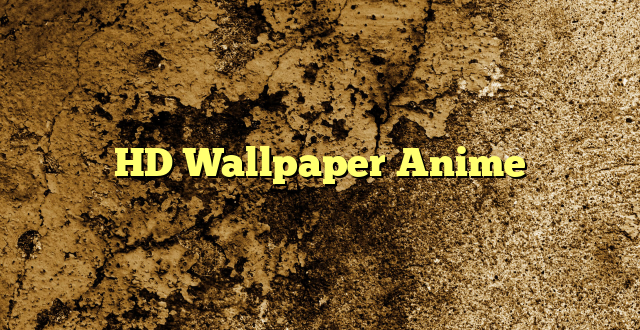 HD Wallpaper Anime
