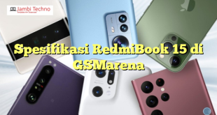 Spesifikasi RedmiBook 15 di GSMarena
