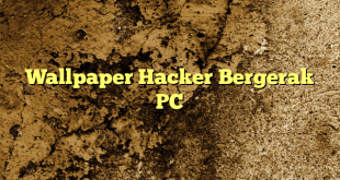 Wallpaper Hacker Bergerak PC